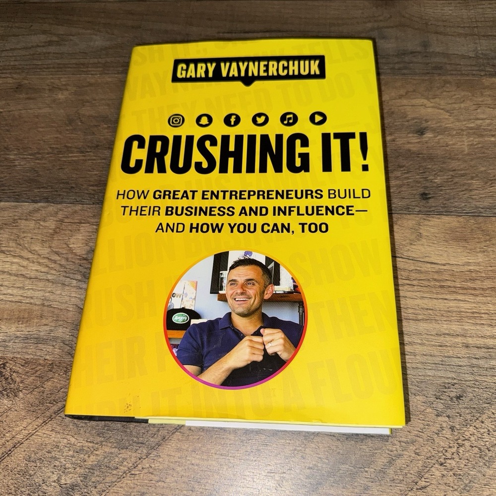 Crushing It!: How Great Entrepreneurs Build Business and Influence by Gary V